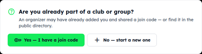 The question “Are you already part of a club or group?” with two buttons