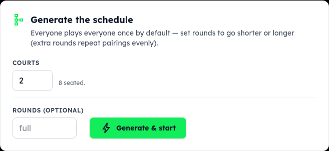 The Generate the schedule card: courts, rounds (optional), Generate & start