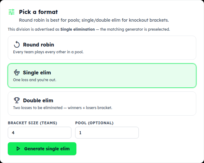 The Pick a format card: Round robin / Single elim / Double elim, bracket size, pool, and the Generate button